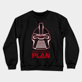 Classic Cylon They Have a Plan Crewneck Sweatshirt